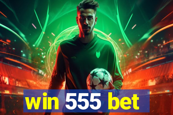 win 555 bet